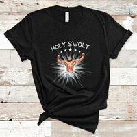 Holy Swoly Bodybuilding Jesus Fitness Funny Gym Funny Jesus Shirt, Jesus Believer, Religious Shirt T-Shirt - Wonder Print Shop