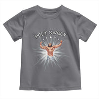 Holy Swoly Toddler T Shirt Funny Jesus Workout Motivation Bodybuilding Fitness