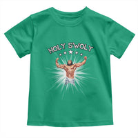Holy Swoly Toddler T Shirt Funny Jesus Workout Motivation Bodybuilding Fitness