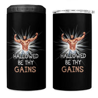 Hallowed Be Thy Gains 4 in 1 Can Cooler Tumbler Funny Jesus Workout Motivation Bodybuilding Fitness