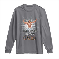 Hallowed Be Thy Gains Long Sleeve Shirt Funny Jesus Workout Motivation Bodybuilding Fitness