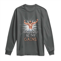 Hallowed Be Thy Gains Long Sleeve Shirt Funny Jesus Workout Motivation Bodybuilding Fitness