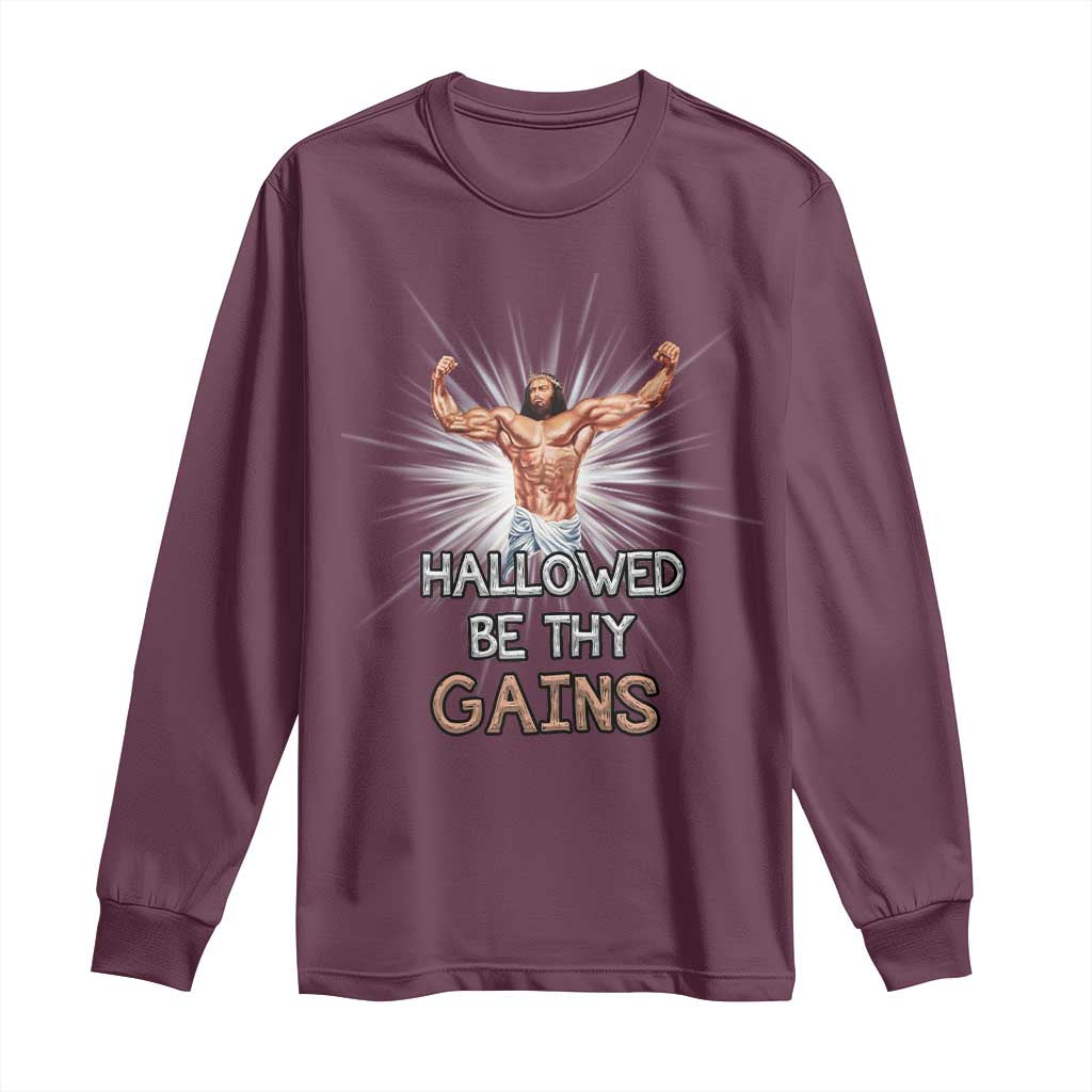 Hallowed Be Thy Gains Long Sleeve Shirt Funny Jesus Workout Motivation Bodybuilding Fitness
