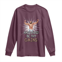 Hallowed Be Thy Gains Long Sleeve Shirt Funny Jesus Workout Motivation Bodybuilding Fitness