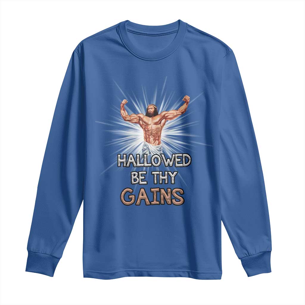 Hallowed Be Thy Gains Long Sleeve Shirt Funny Jesus Workout Motivation Bodybuilding Fitness