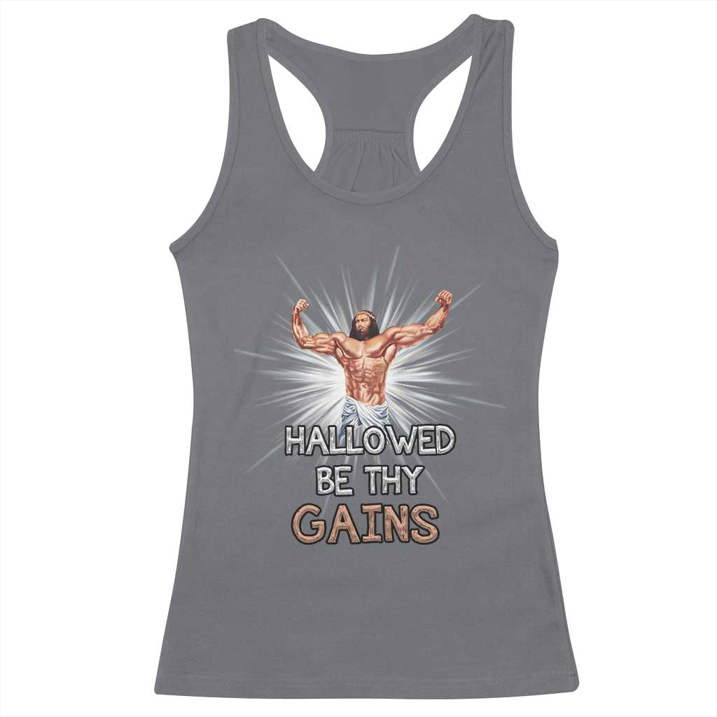 Hallowed Be Thy Gains Racerback Tank Top Funny Jesus Workout Motivation Bodybuilding Fitness