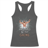 Hallowed Be Thy Gains Racerback Tank Top Funny Jesus Workout Motivation Bodybuilding Fitness