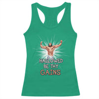 Hallowed Be Thy Gains Racerback Tank Top Funny Jesus Workout Motivation Bodybuilding Fitness