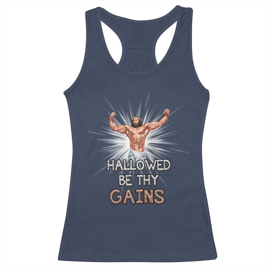 Hallowed Be Thy Gains Racerback Tank Top Funny Jesus Workout Motivation Bodybuilding Fitness