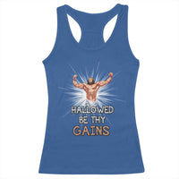 Hallowed Be Thy Gains Racerback Tank Top Funny Jesus Workout Motivation Bodybuilding Fitness