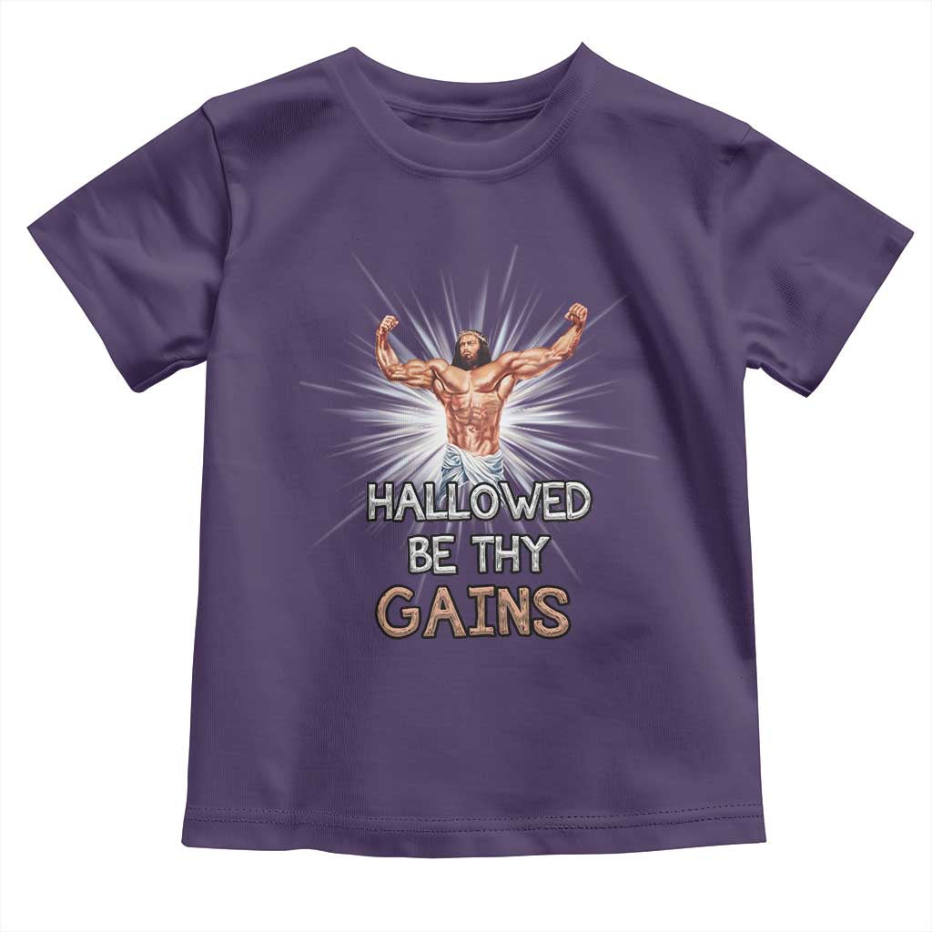 Hallowed Be Thy Gains Toddler T Shirt Funny Jesus Workout Motivation Bodybuilding Fitness