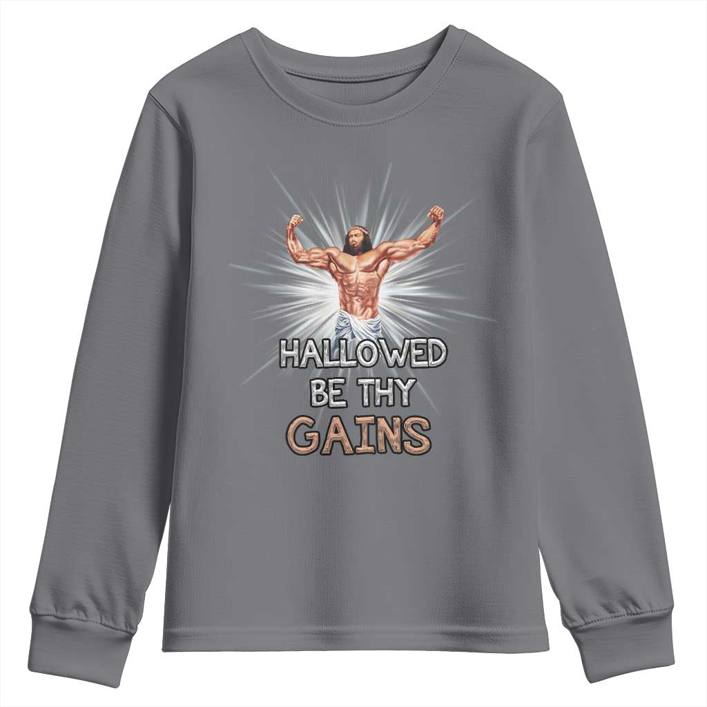 Hallowed Be Thy Gains Youth Sweatshirt Funny Jesus Workout Motivation Bodybuilding Fitness