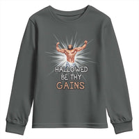 Hallowed Be Thy Gains Youth Sweatshirt Funny Jesus Workout Motivation Bodybuilding Fitness