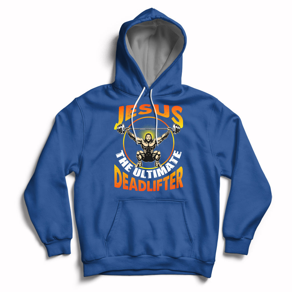 Royal blue pullover hoodie with colorful “Jesus the Ultimate Deadlifter” lifting graphic on front