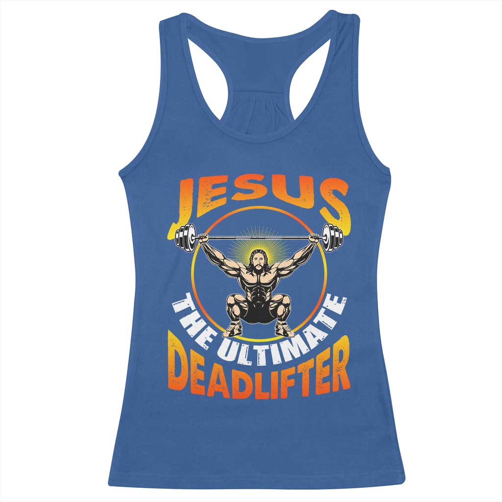 Jesus The Ultimate Deadlifter Racerback Tank Top Funny Jesus Workout Motivation Bodybuilding Fitness