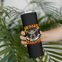 Jesus The Ultimate Deadlifter Skinny Tumbler Funny Jesus Workout Motivation Bodybuilding Fitness