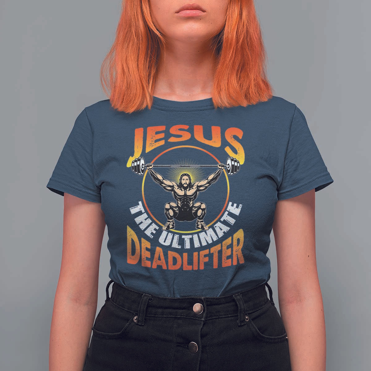 Jesus The Ultimate Deadlifter T Shirt For Women Funny Jesus Workout Motivation Bodybuilding Fitness