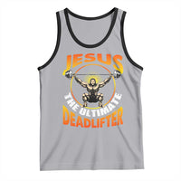 Jesus The Ultimate Deadlifter Tank Top Funny Jesus Workout Motivation Bodybuilding Fitness
