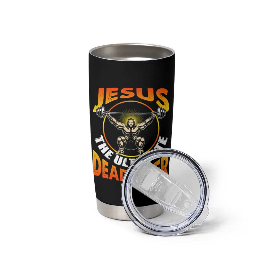 Jesus The Ultimate Deadlifter Tumbler Cup Funny Jesus Workout Motivation Bodybuilding Fitness