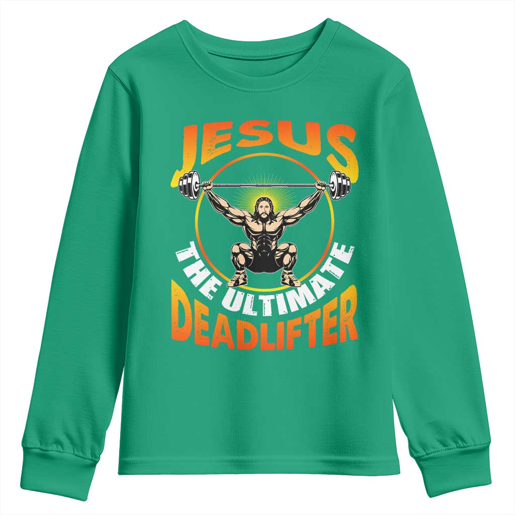 Jesus The Ultimate Deadlifter Youth Sweatshirt Funny Jesus Workout Motivation Bodybuilding Fitness