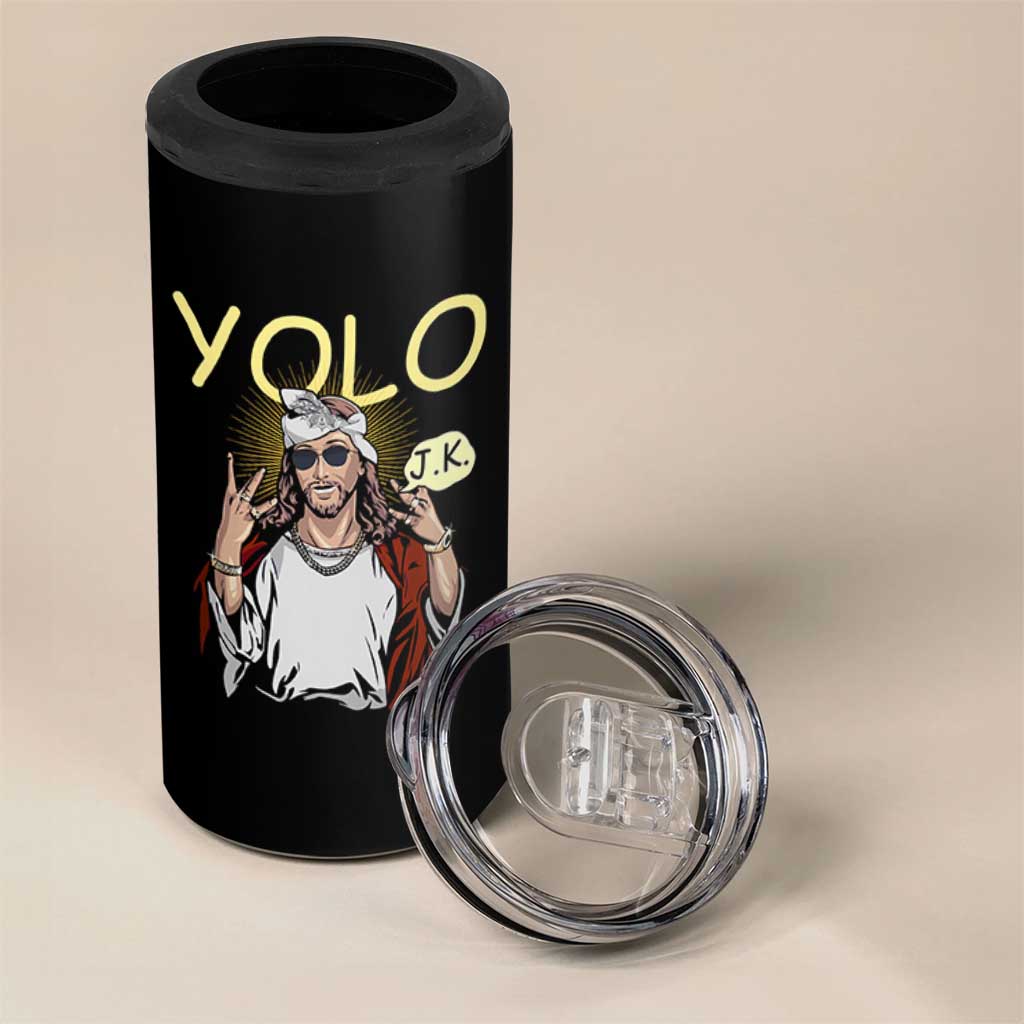 Funny Jesus YOLO JK 4 in 1 Can Cooler Tumbler Just Kidding Funny Christian Religious