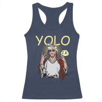 Funny Jesus YOLO JK Racerback Tank Top Just Kidding Funny Christian Religious