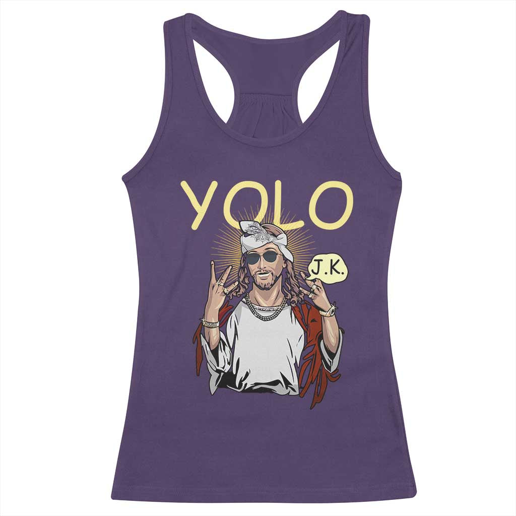 Funny Jesus YOLO JK Racerback Tank Top Just Kidding Funny Christian Religious