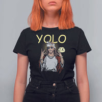 Funny Jesus YOLO JK T Shirt For Women Just Kidding Funny Christian Religious