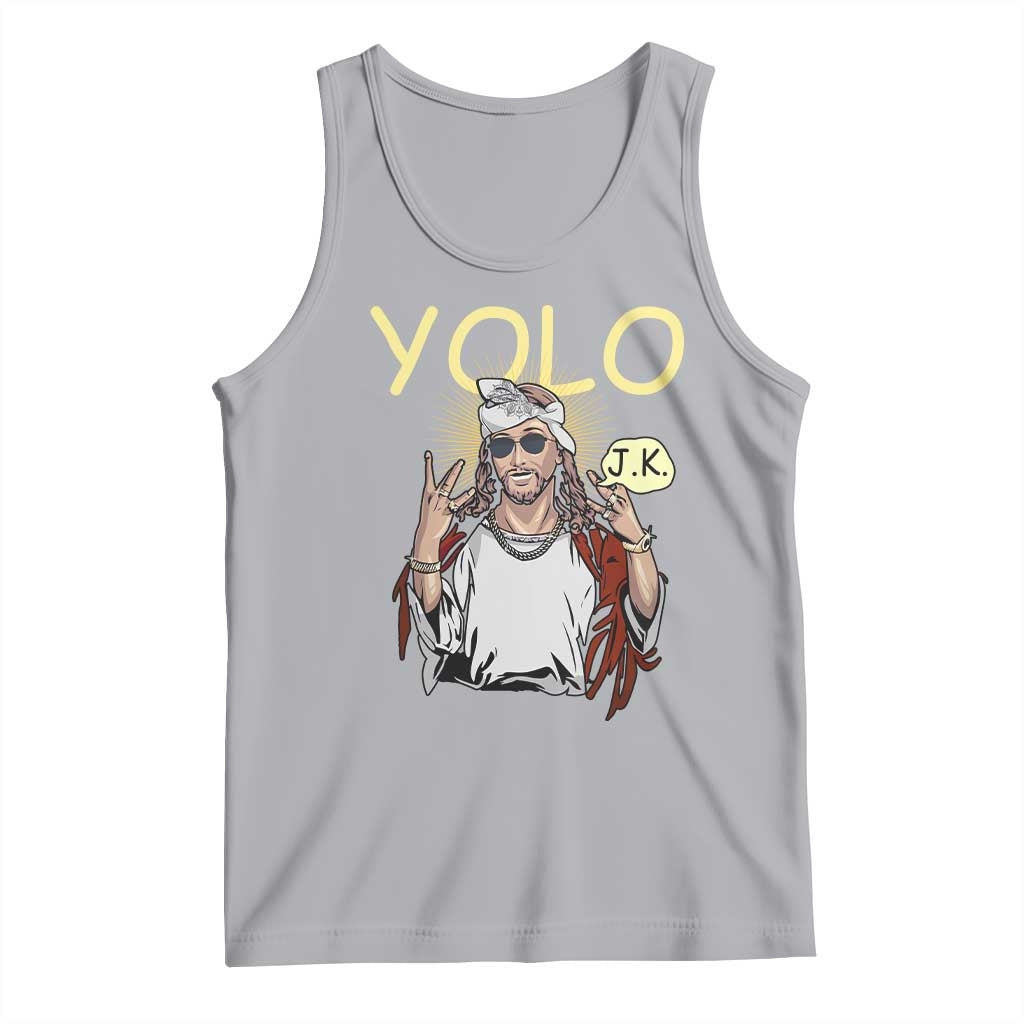 Funny Jesus YOLO JK Tank Top Just Kidding Funny Christian Religious