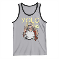 Funny Jesus YOLO JK Tank Top Just Kidding Funny Christian Religious