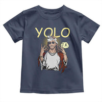 Funny Jesus YOLO JK Toddler T Shirt Just Kidding Funny Christian Religious