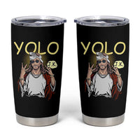 Funny Jesus YOLO JK Tumbler Cup Just Kidding Funny Christian Religious