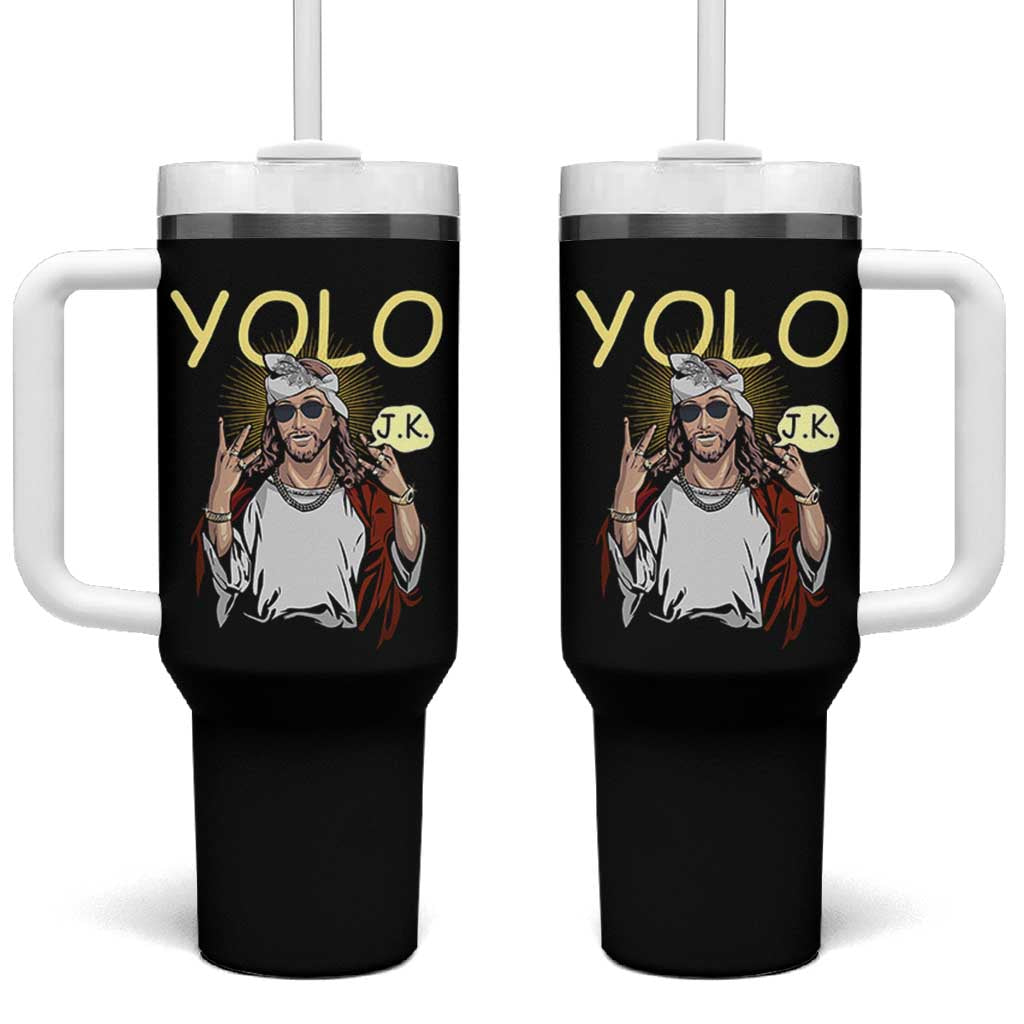 Funny Jesus YOLO JK Tumbler With Handle Just Kidding Funny Christian Religious