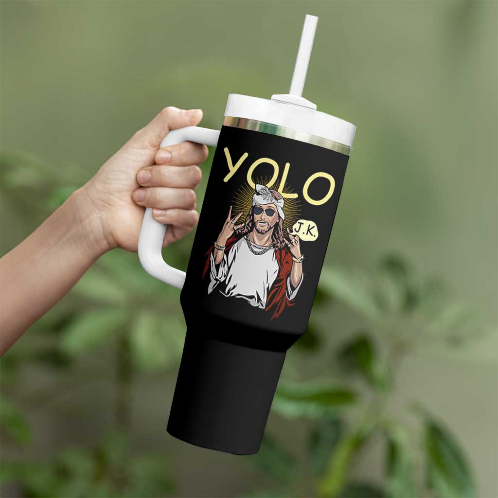 Funny Jesus YOLO JK Tumbler With Handle Just Kidding Funny Christian Religious