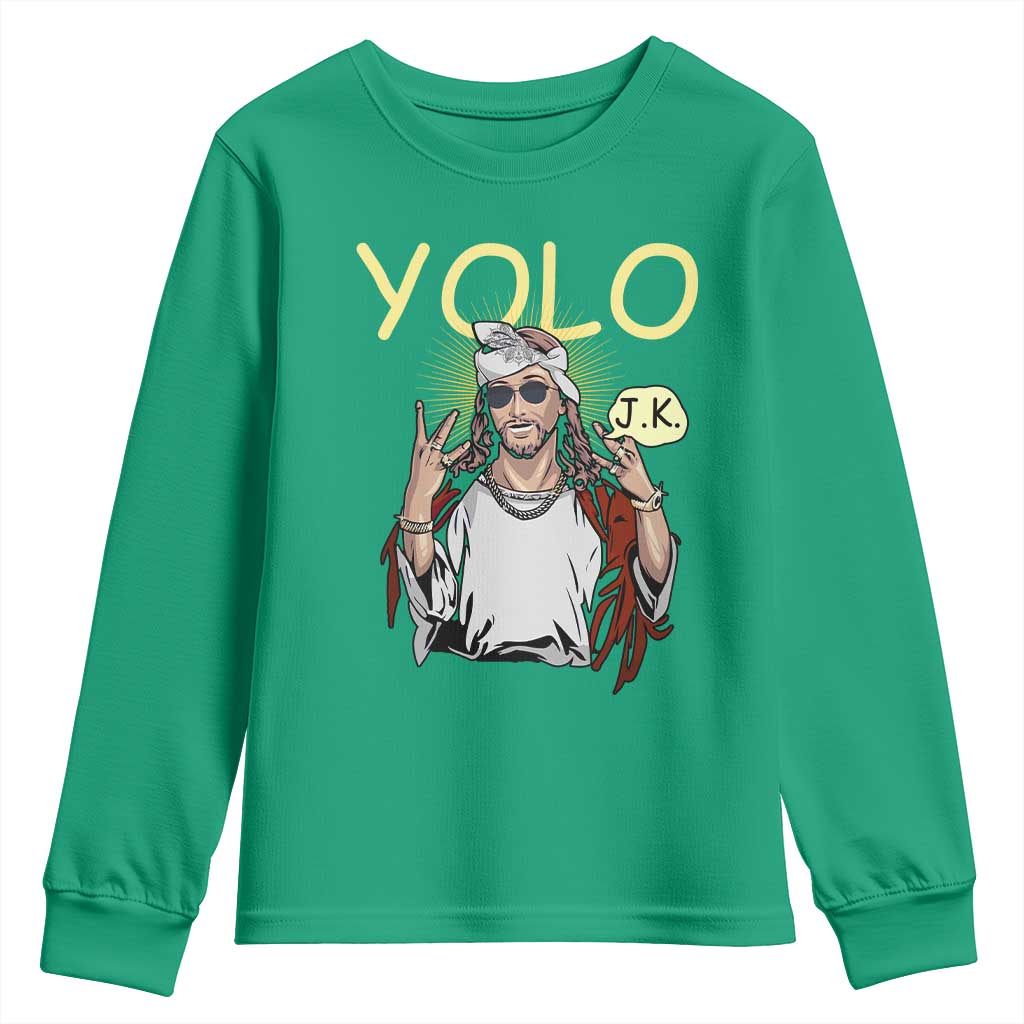 Funny Jesus YOLO JK Youth Sweatshirt Just Kidding Funny Christian Religious