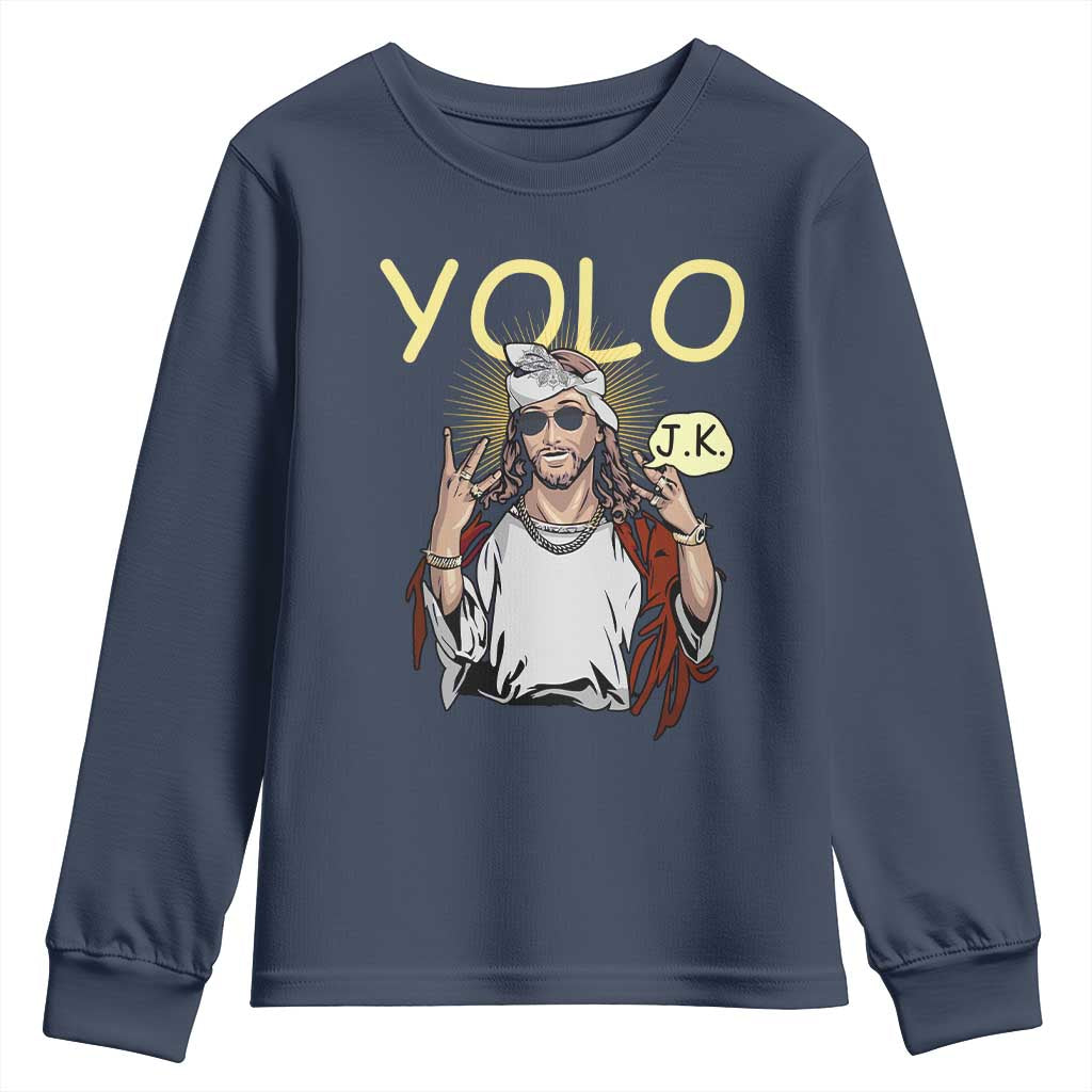Funny Jesus YOLO JK Youth Sweatshirt Just Kidding Funny Christian Religious