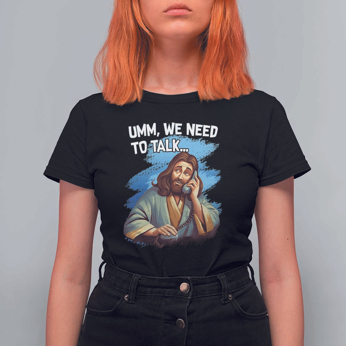 Funny Jesus T Shirt For Women We Need To Talk Christian Religious Meme