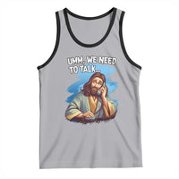 Funny Jesus Tank Top We Need To Talk Christian Religious Meme