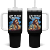 Funny Jesus Tumbler With Handle We Need To Talk Christian Religious Meme