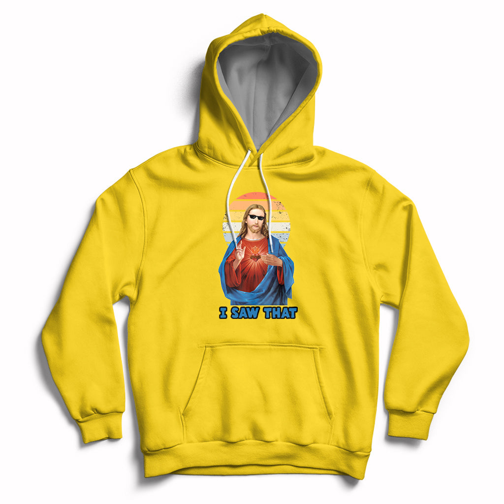 Funny Quote Jesus Meme I Saw That Christian God Vintage Funny Jesus Shirt, Jesus Believer, Religious Shirt Hoodie - Wonder Print Shop