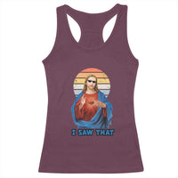 Funny Jesus Racerback Tank Top I Saw That Christian Religious Meme Retro