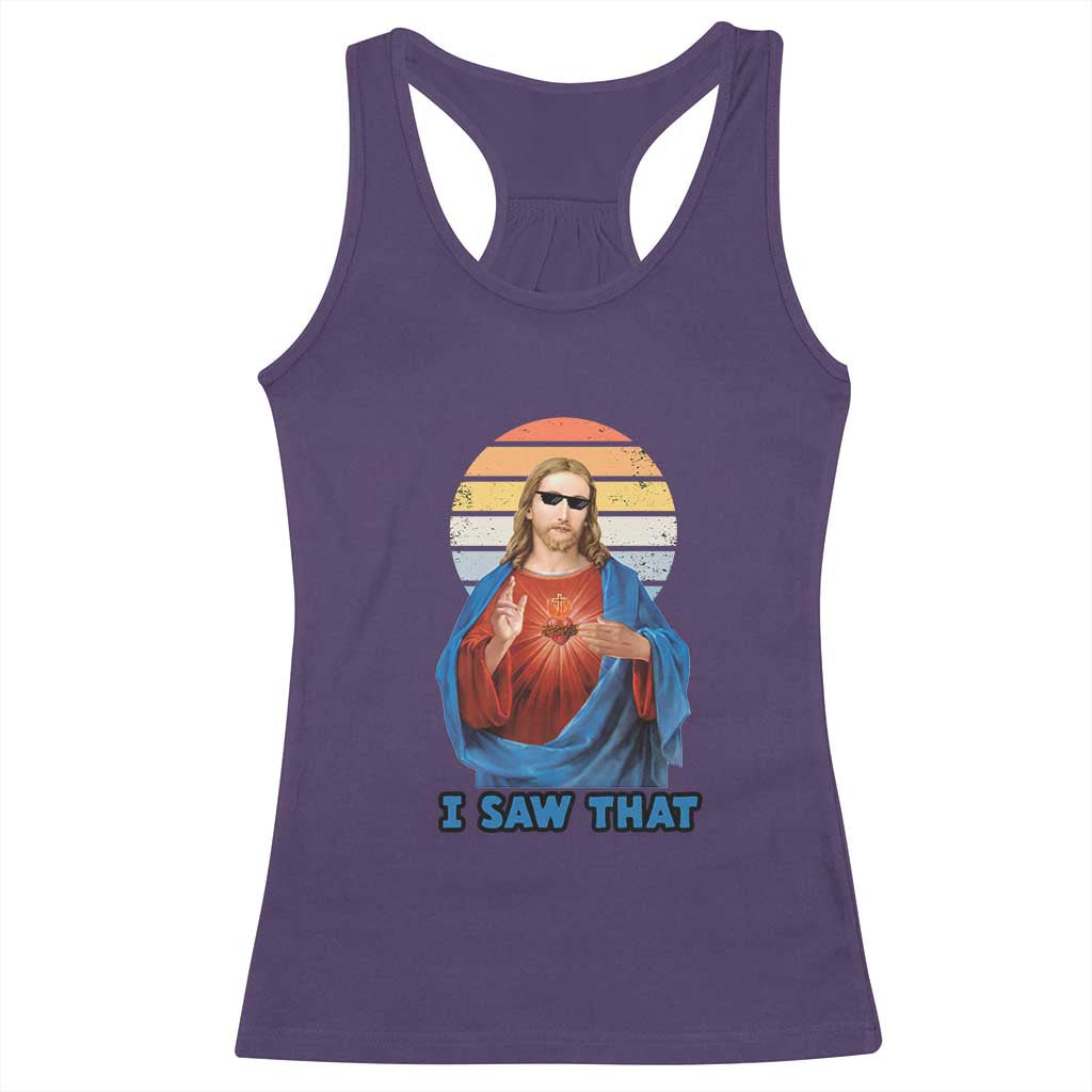 Funny Jesus Racerback Tank Top I Saw That Christian Religious Meme Retro