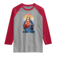 Funny Jesus Raglan Shirt I Saw That Christian Religious Meme Retro