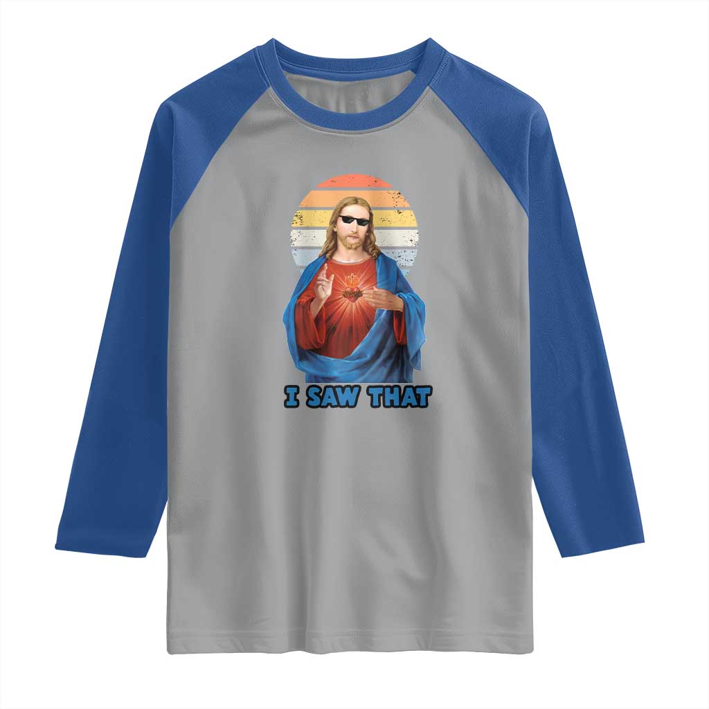Funny Jesus Raglan Shirt I Saw That Christian Religious Meme Retro