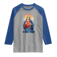 Funny Jesus Raglan Shirt I Saw That Christian Religious Meme Retro