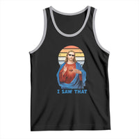 Funny Jesus Tank Top I Saw That Christian Religious Meme Retro