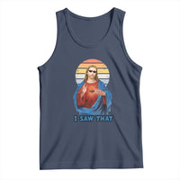 Funny Jesus Tank Top I Saw That Christian Religious Meme Retro