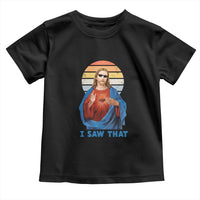 Funny Jesus Toddler T Shirt I Saw That Christian Religious Meme Retro