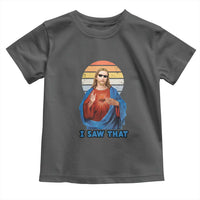 Funny Jesus Toddler T Shirt I Saw That Christian Religious Meme Retro