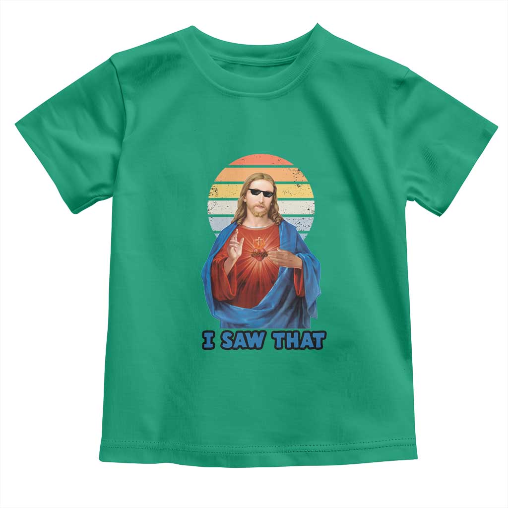 Funny Jesus Toddler T Shirt I Saw That Christian Religious Meme Retro